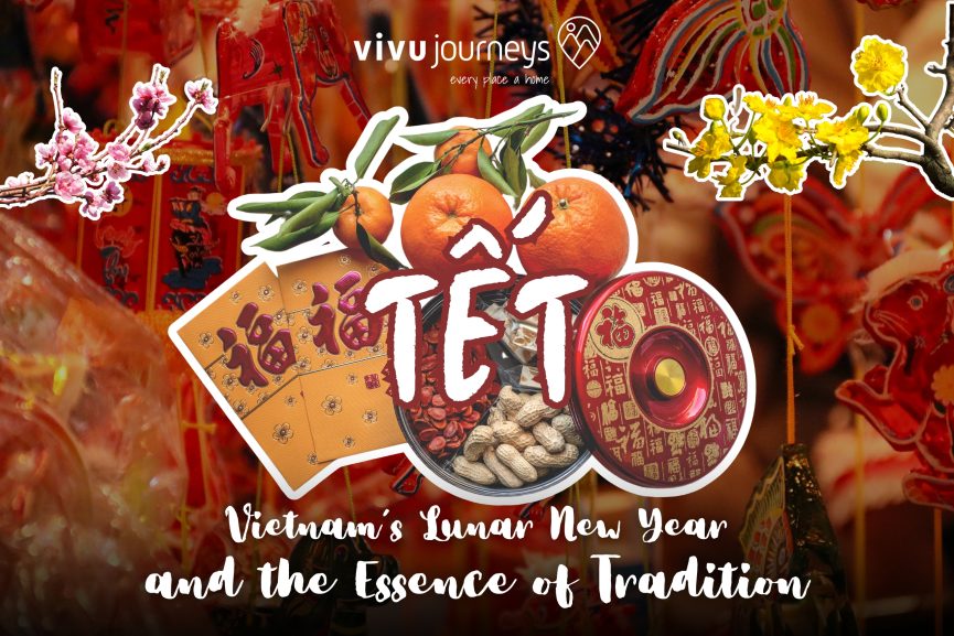 Tet Vietnam Lunar New Year and the Essence of Tradition Vivu Journeys