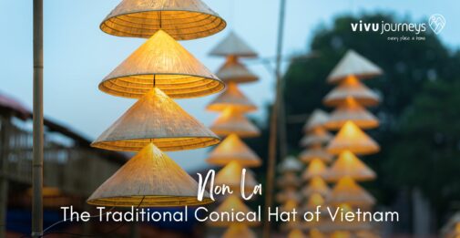 Non La: The Traditional Conical Hat of Vietnam