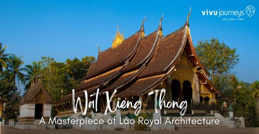 Wat Xieng Thong: A Masterpiece of Lao Royal Architecture