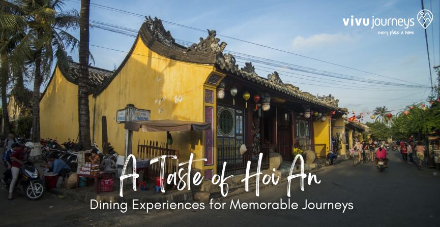Hoi An Through Its Flavours: 5 Unique Dining Experiences