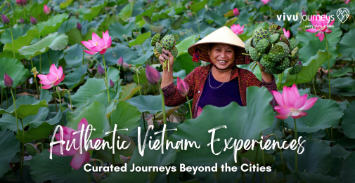 Authentic Vietnam Experiences: Beyond the Cities