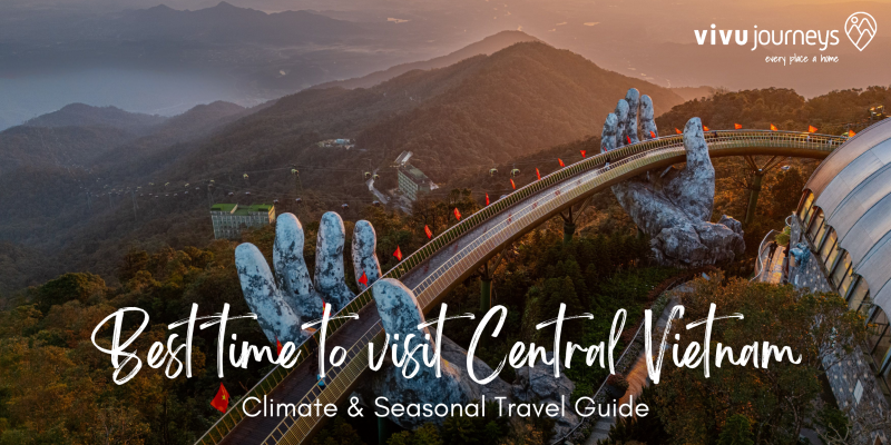 Best time to visit Central Vietnam
