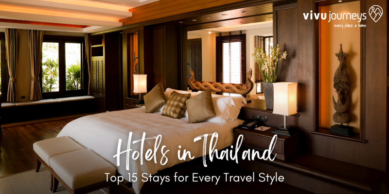 Hotels in Thailand: Top 15 Stays for Every Travel Style