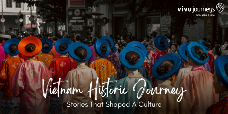 Vietnam Historic Journey